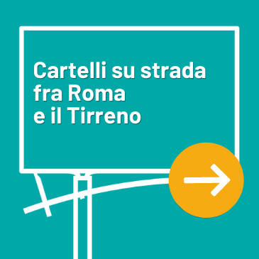 Spazi pubblicità affissione Wayap tra Roma e la costa del Tirreno